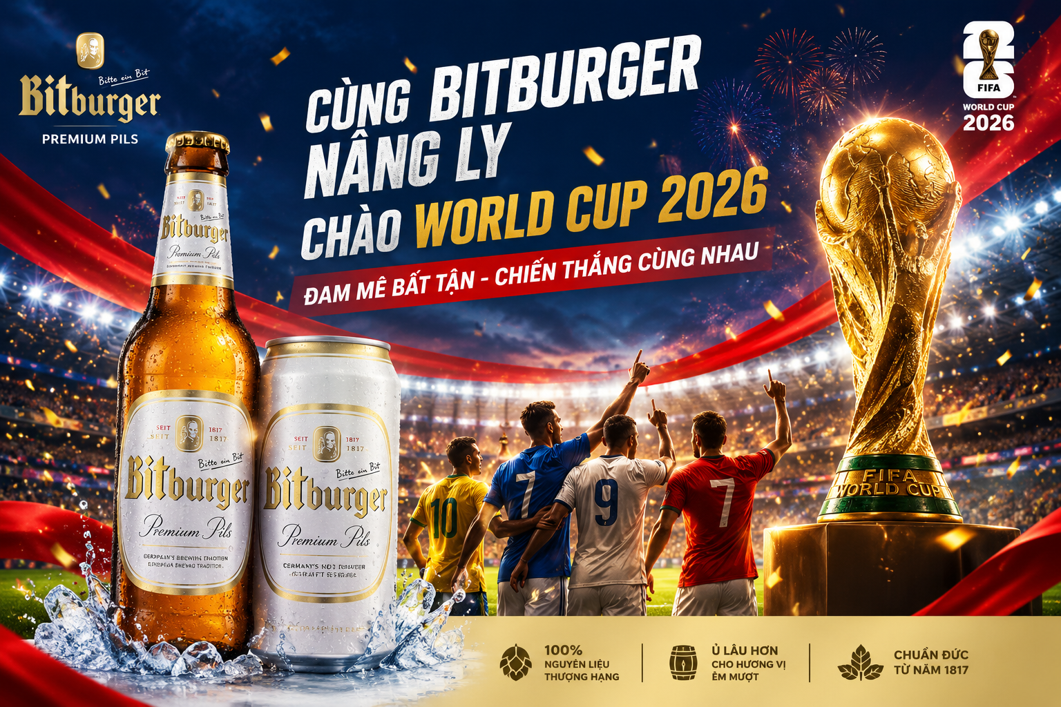 ⚽ Bitburger World Cup 2026 - bia Đức nhập khẩu